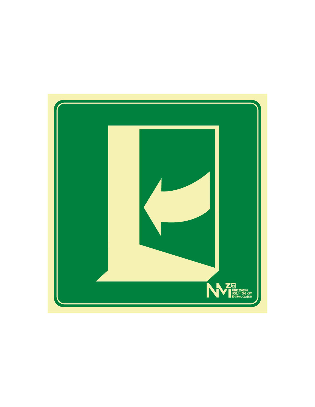 Señal Luminiscente PVC o Aluminio. Abrir Puerta Izquierda