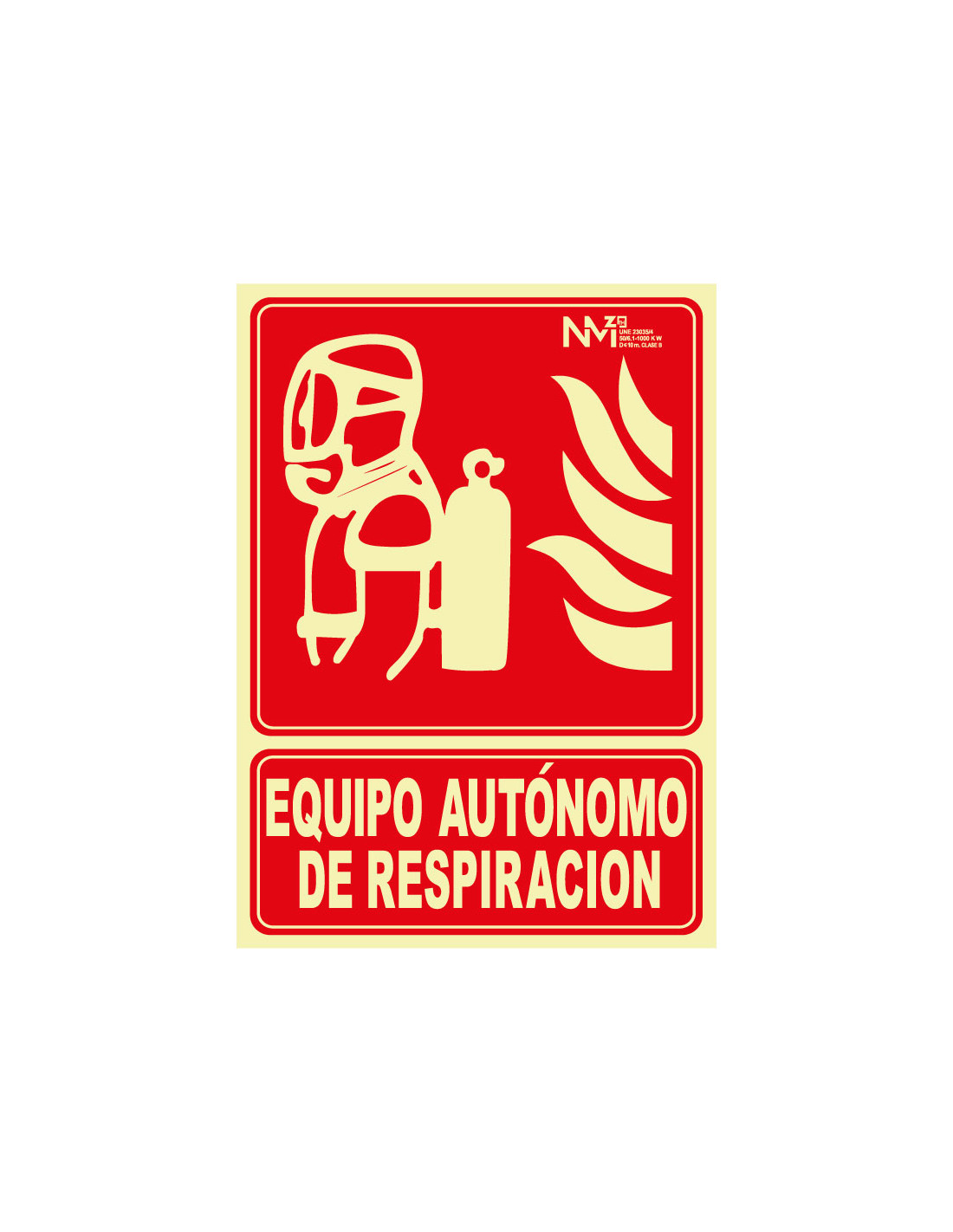 Señal Luminiscente PVC o Aluminio. Equipo Autónomo de Respiración