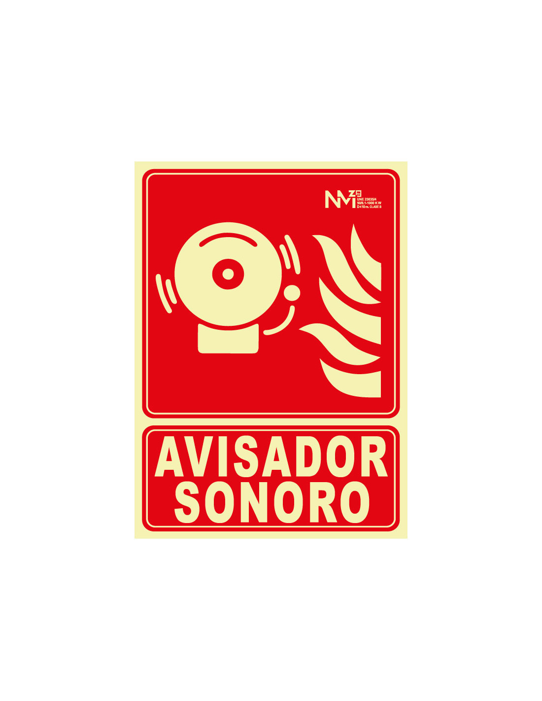 Señal Luminiscente PVC o Aluminio. Avisador Sonoro