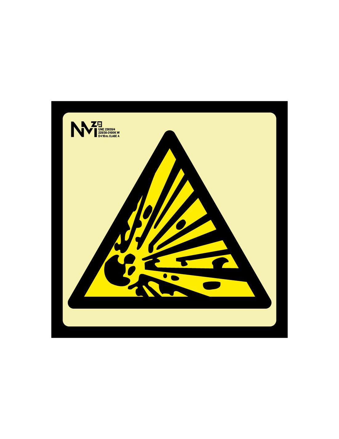 Señal Luminiscente PVC o Aluminio. Riesgo de Explosión