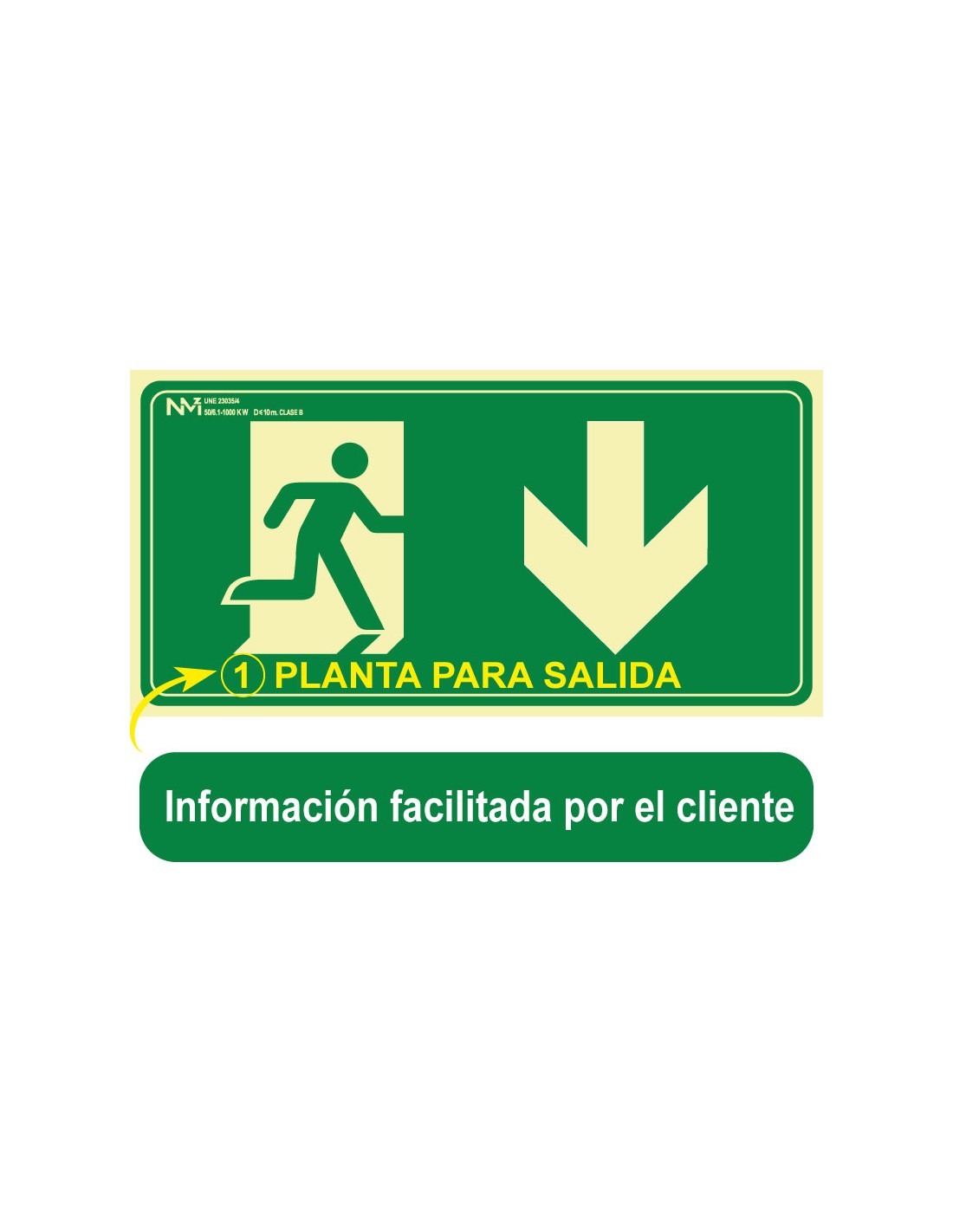 Señal Luminiscente PVC. Salida Planta Flecha Abajo