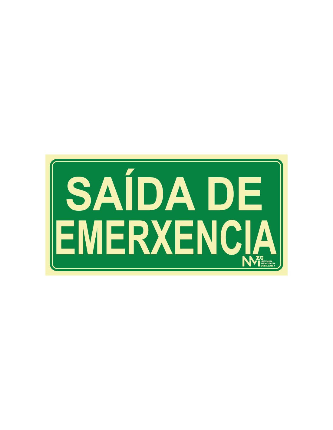 Señal Luminiscente PVC o Aluminio. Saída de Emerxencia