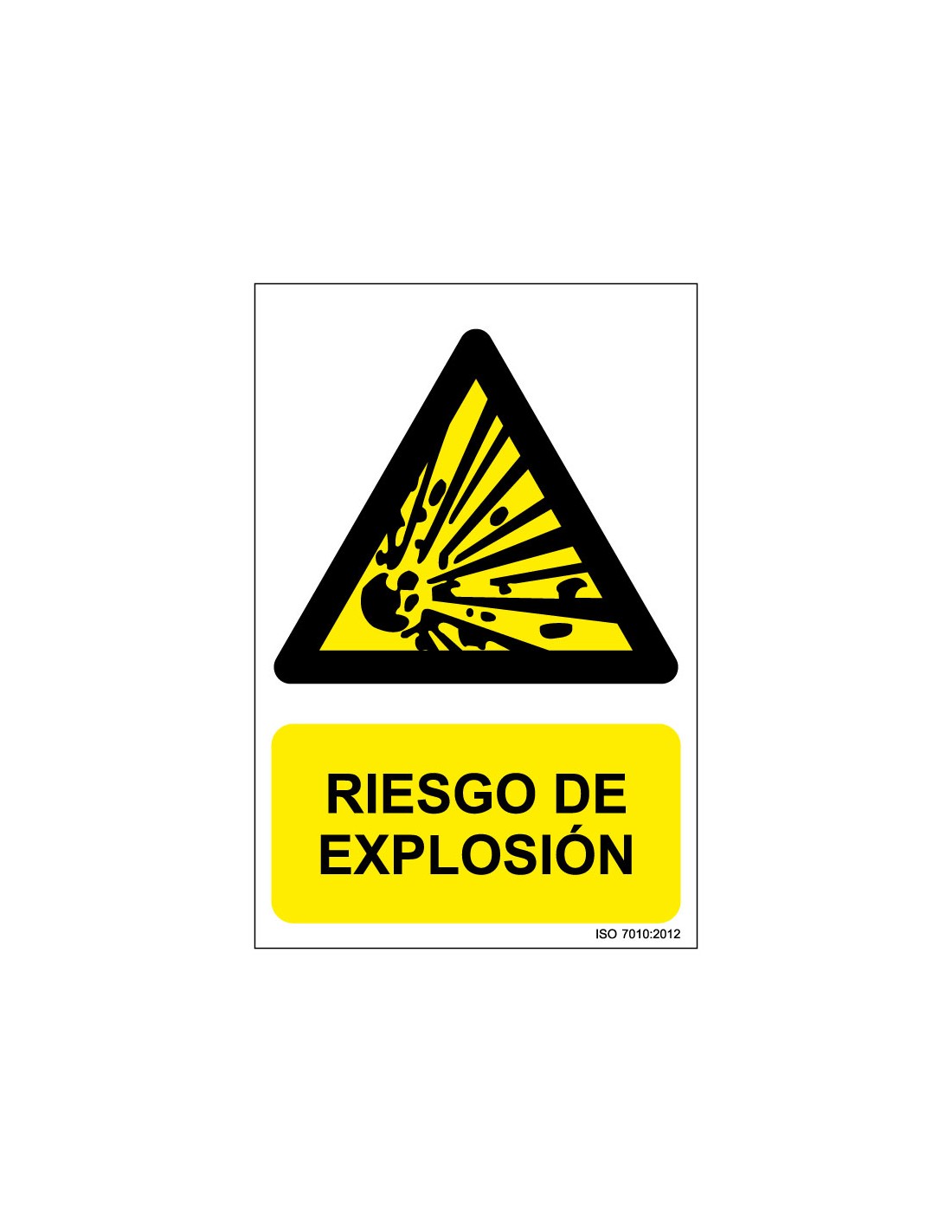 Señal Adhesivo, PVC o Aluminio. Riesgo de Explosión