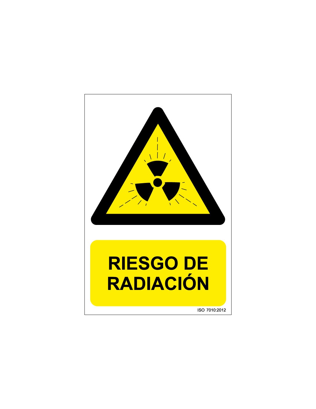 Señal Adhesivo, PVC o Aluminio. Riesgo de Radiación