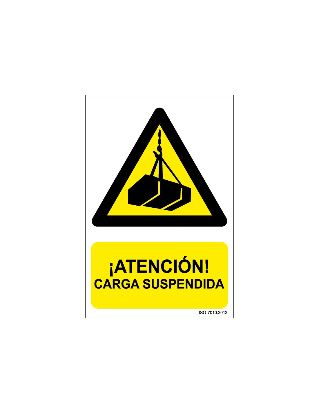 Señal Adhesivo, PVC o Aluminio. Atención Carga Suspendida