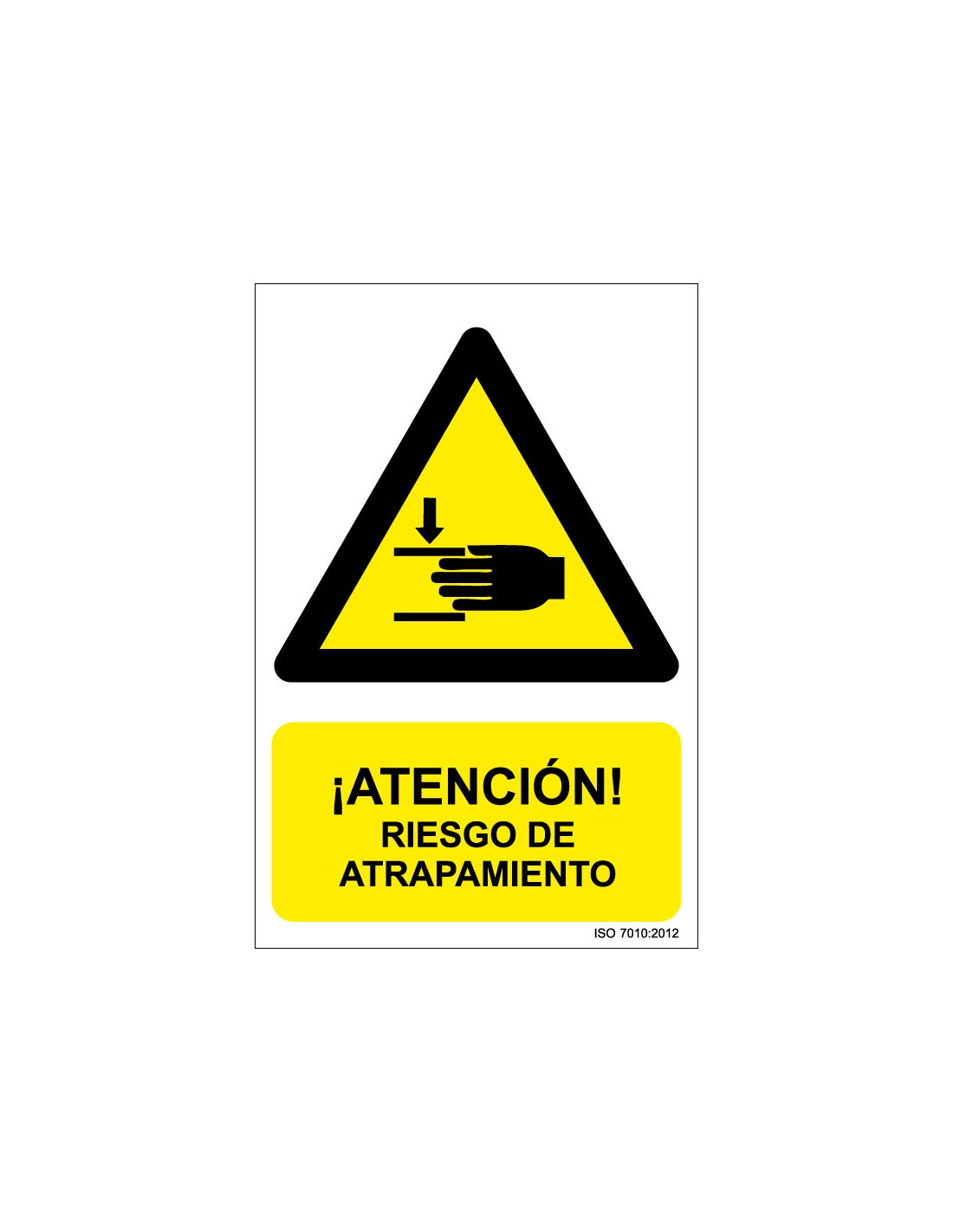 Señal Adhesivo, PVC o Aluminio. Atención Riesgo de Atrapamiento