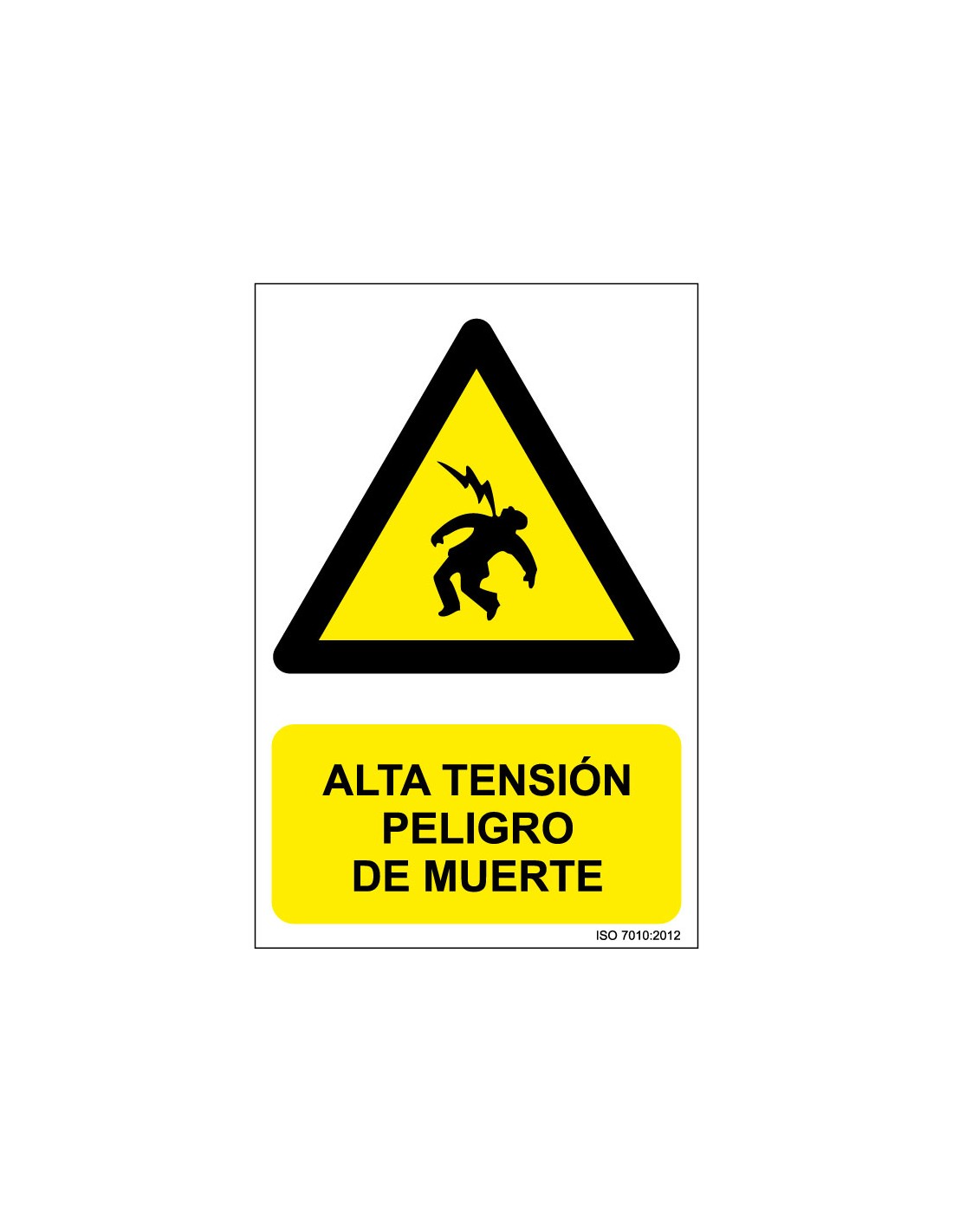 Señal Adhesivo, PVC o Aluminio. Alta Tensión Peligro de Muerte