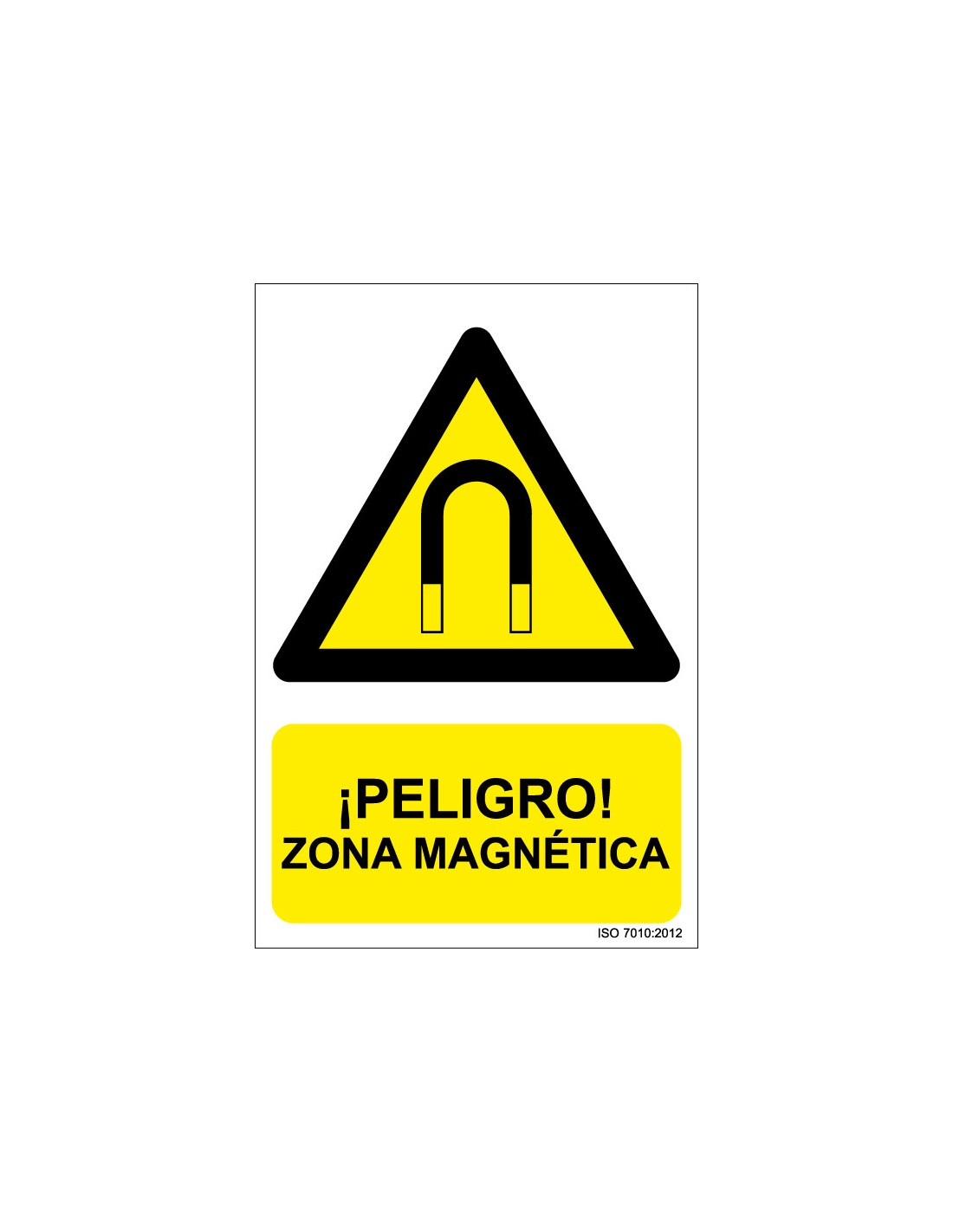 Señal Adhesivo, PVC o Aluminio. Peligro Zona Magnética