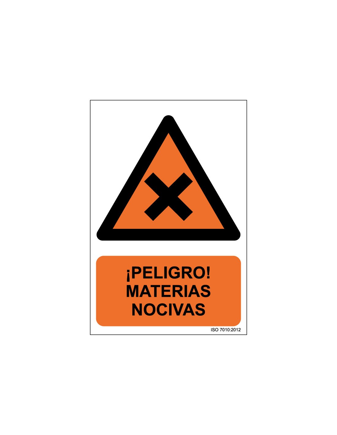 Señal Adhesivo, PVC o Aluminio. Peligro Materias Nocivas