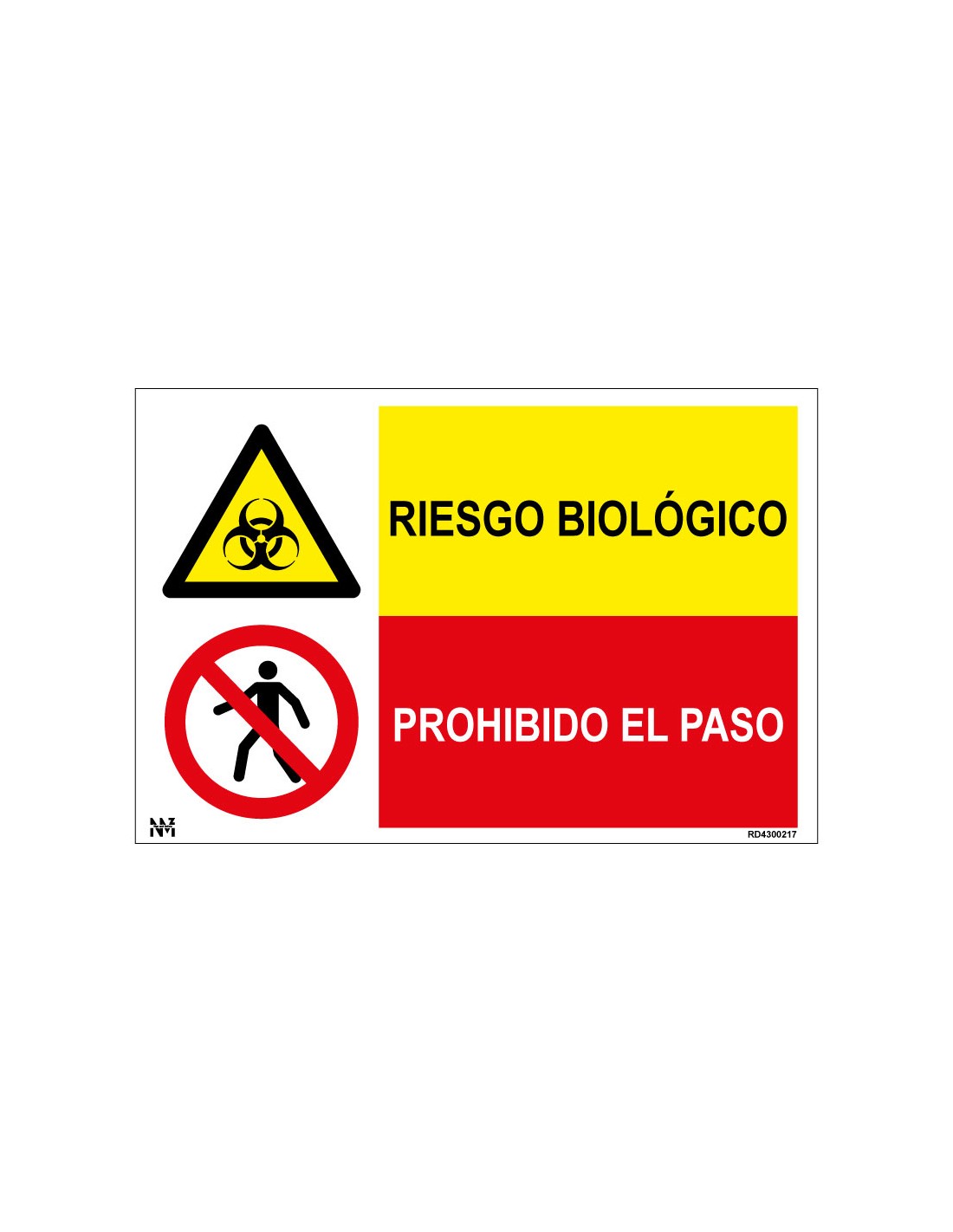 Señal Riesgo Biológico. Prohibido el Paso