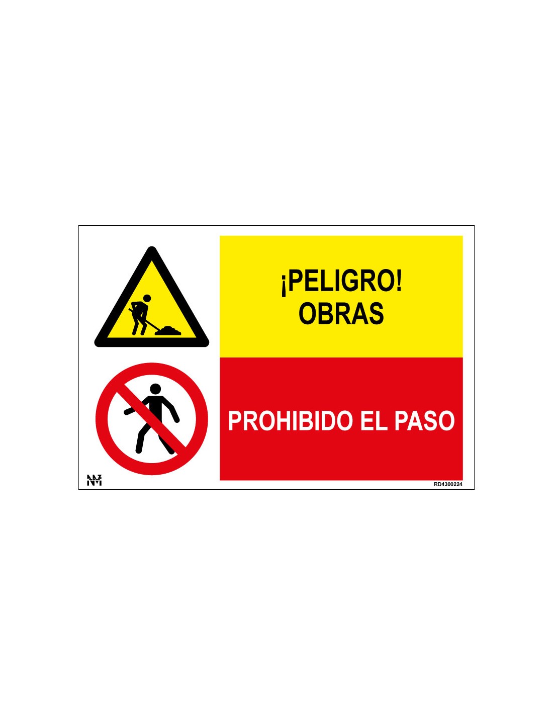 Señal Peligro Obras. Prohibido el Paso