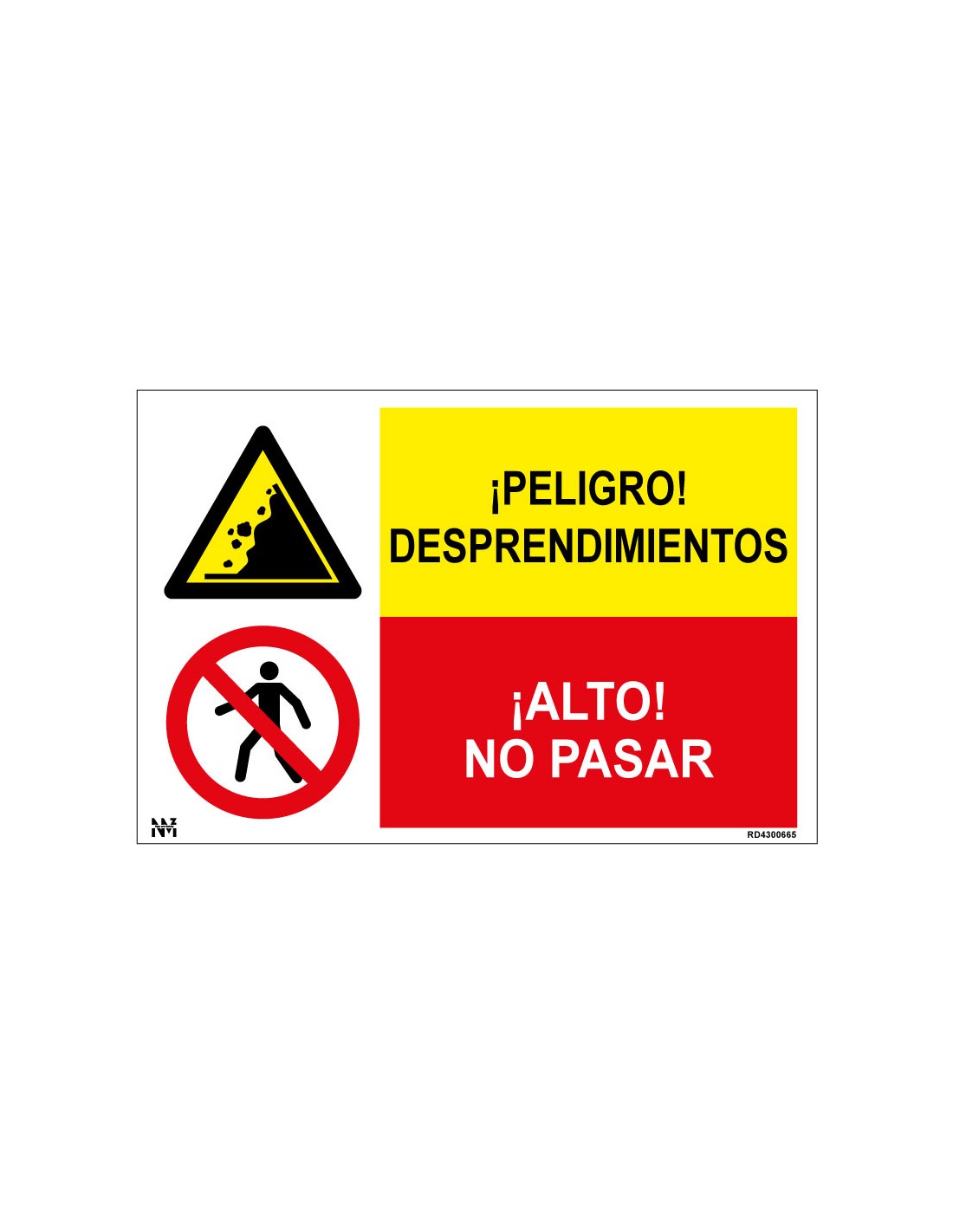 Señal Peligro Desprendimientos. Alto No Pasar