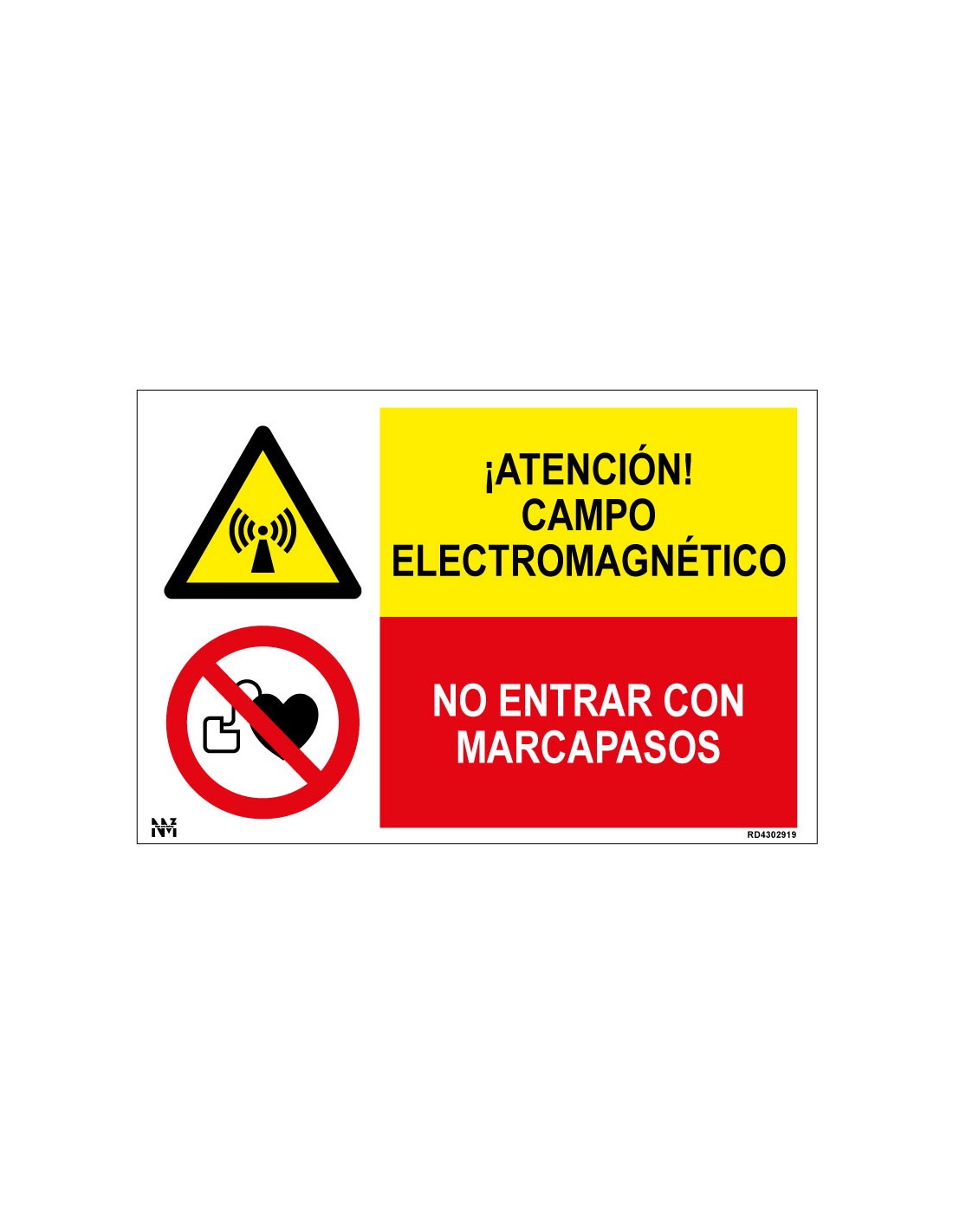 Señal Atención Campo Electromagnético. No Entrar con Marcapasos