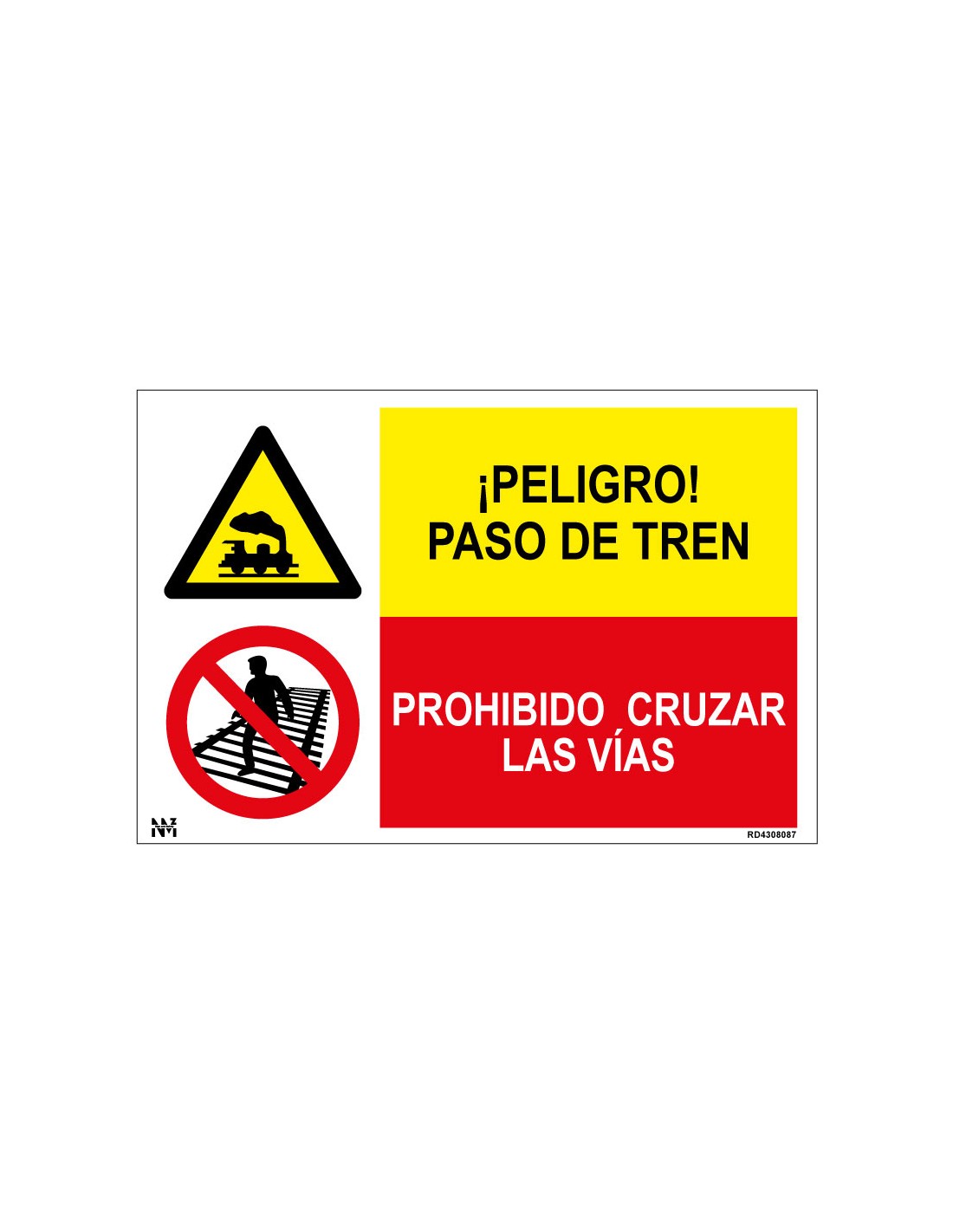 Señal Peligro Paso de Tren. Prohibido Cruzar las Vías